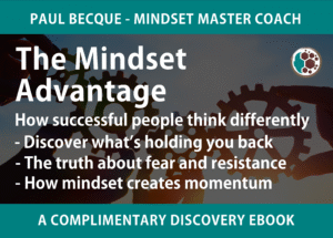 Engage with Success. Paul Becque. Certified Mindset Trainer, Transformational Coach and Speaker