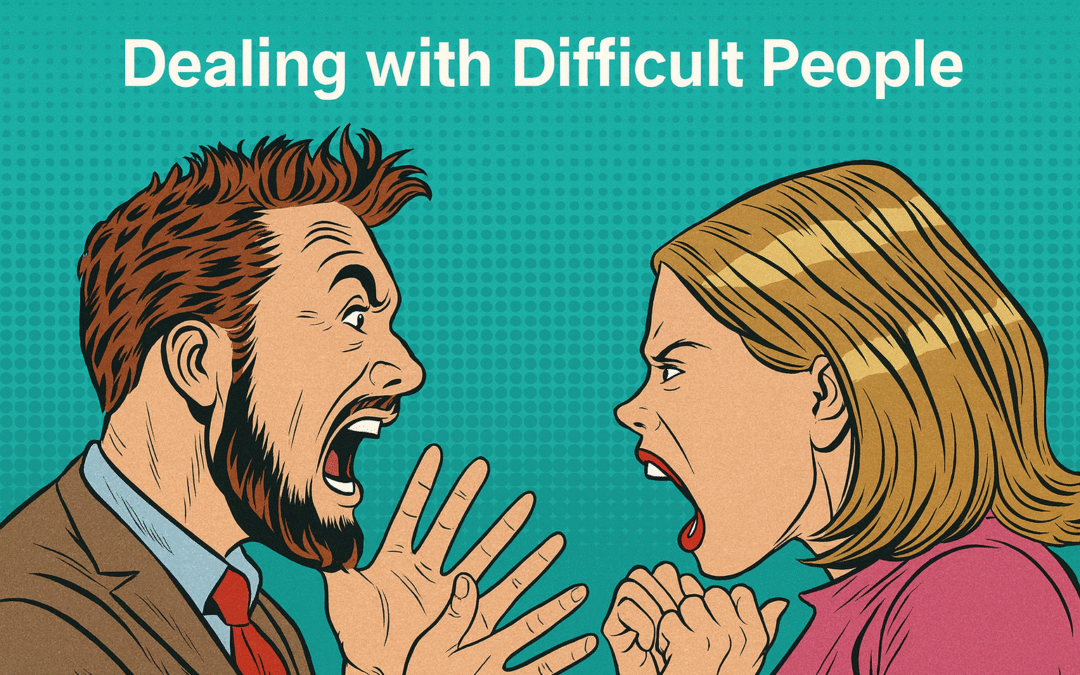 Dealing with Difficult People