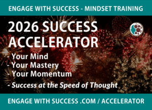 Engage with Success. Paul Becque. Certified Mindset Trainer, Transformational Coach and Speaker